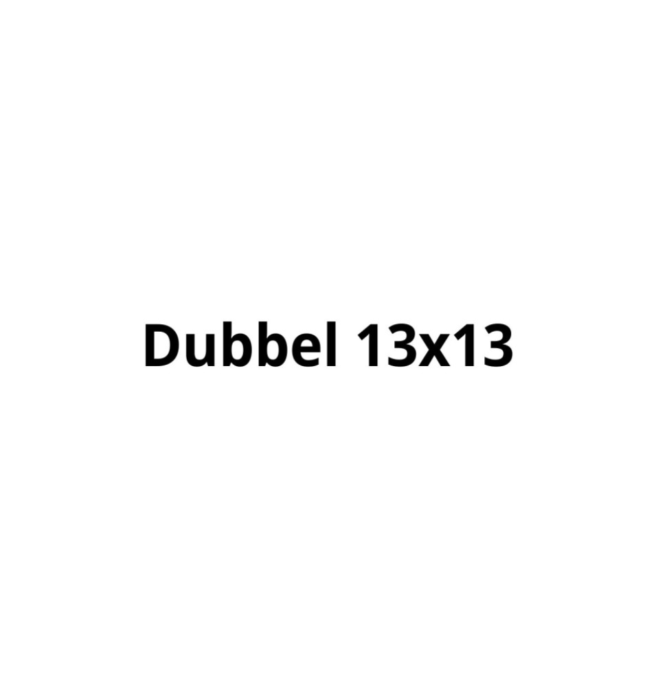 Dubbel 13x13